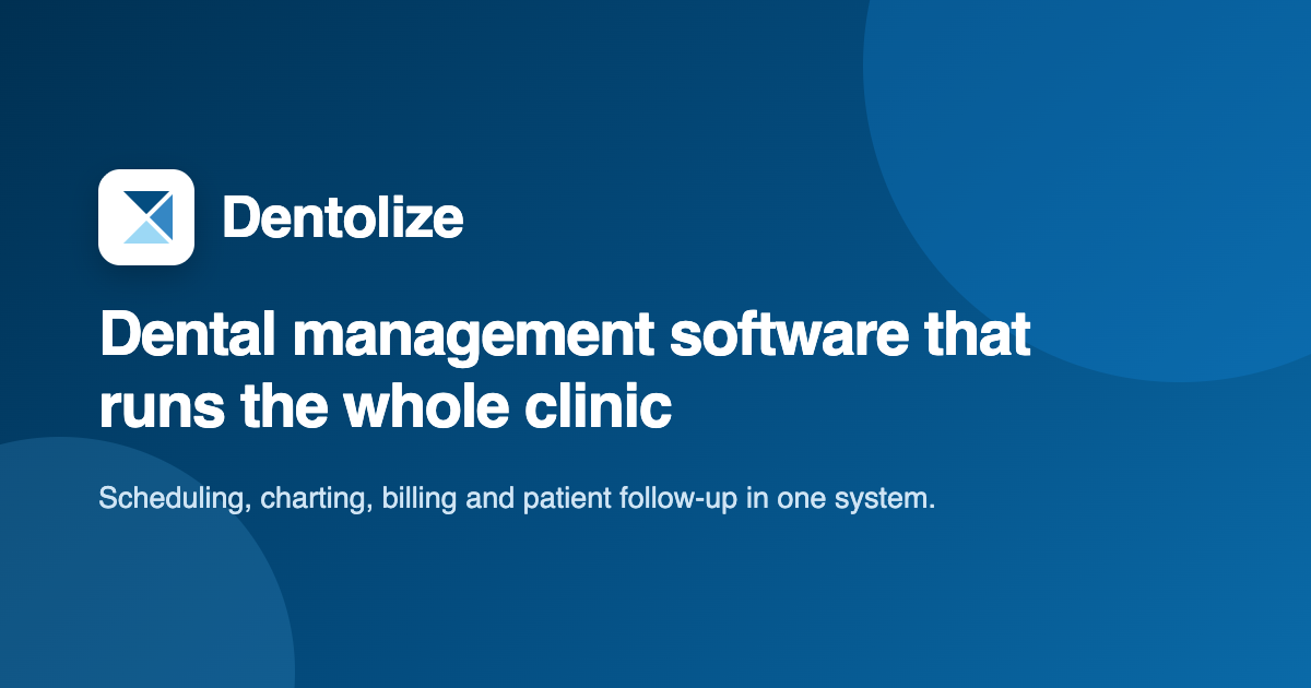 Bot Management System Dental Clinic Management Software & System | Dentolize